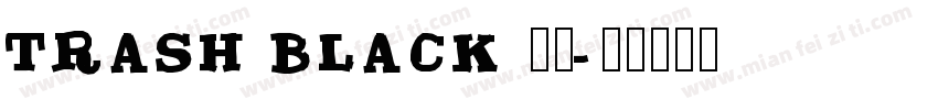 trash black 字体字体转换